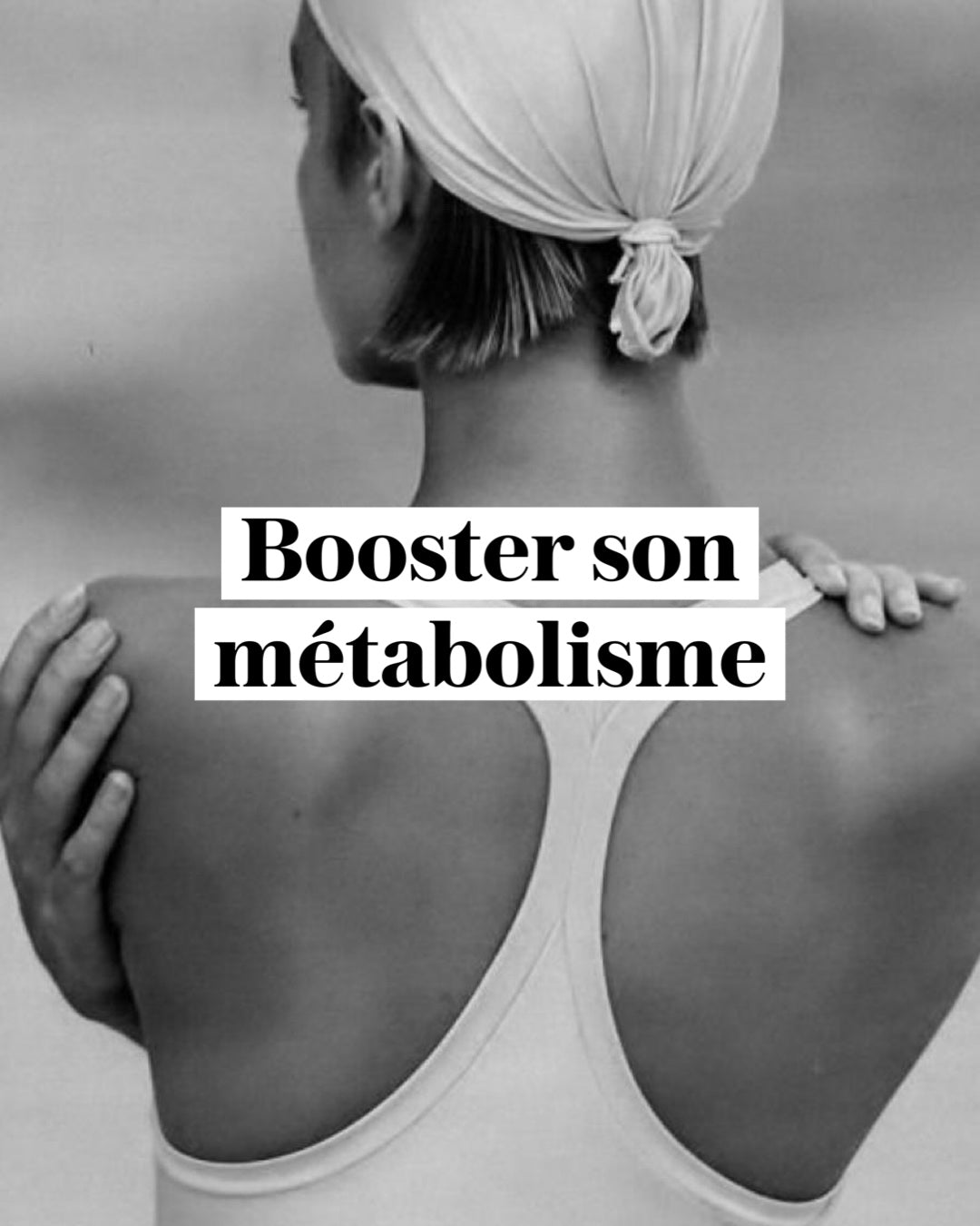 booster son métabolisme